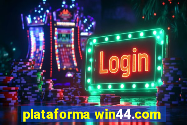 plataforma win44.com